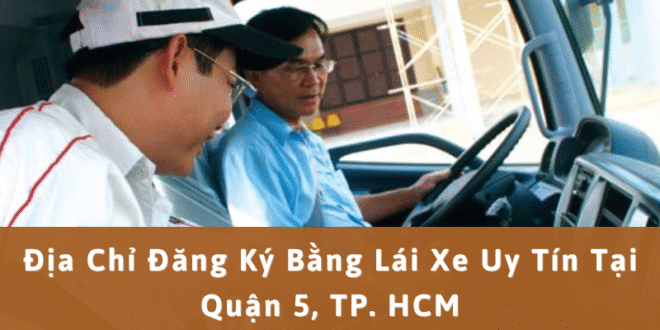 Trường Nào Dạy Học Bằng Lái Xe C1 Uy Tín Tại Quận 12, TP.HCM